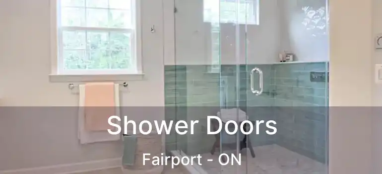 Shower Doors Fairport - ON