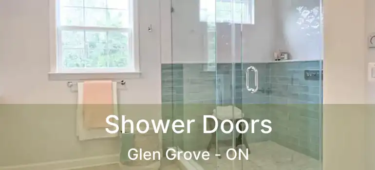  Shower Doors Glen Grove - ON