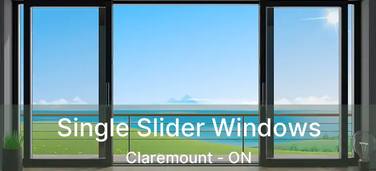  Single Slider Windows Claremount - ON