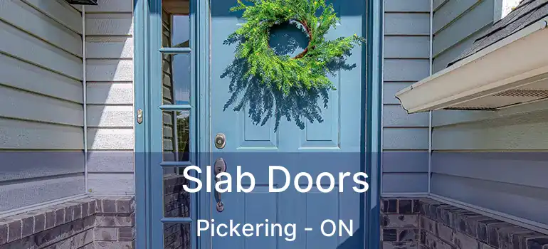  Slab Doors Pickering - ON
