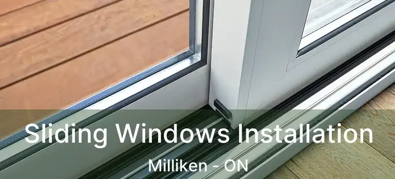  Sliding Windows Installation Milliken - ON