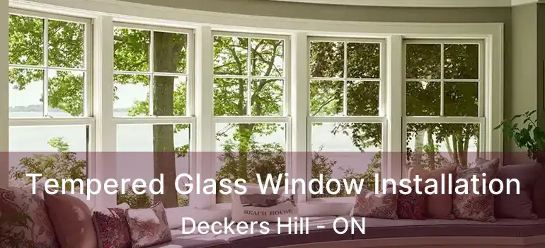  Tempered Glass Window Installation Deckers Hill - ON