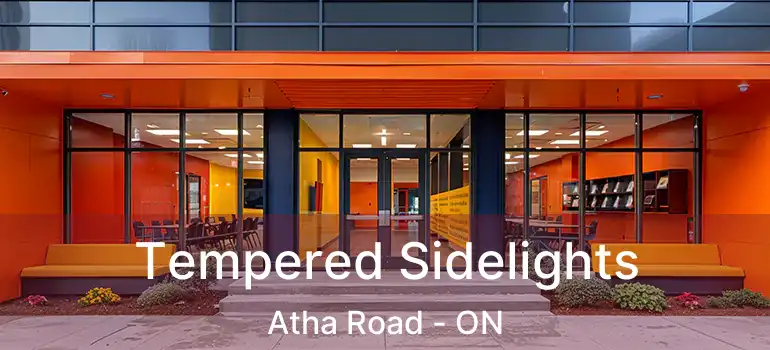  Tempered Sidelights Atha Road - ON