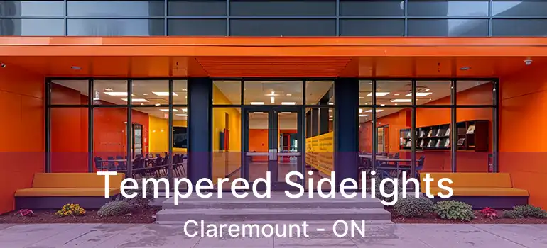  Tempered Sidelights Claremount - ON