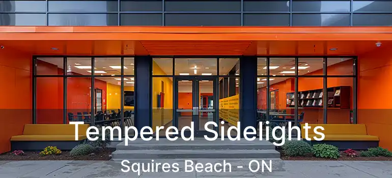  Tempered Sidelights Squires Beach - ON