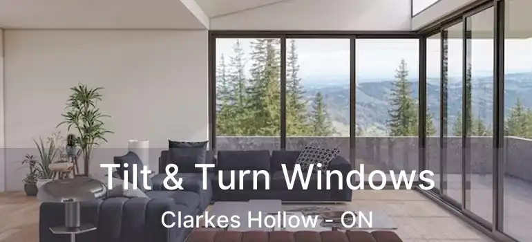  Tilt & Turn Windows Clarkes Hollow - ON