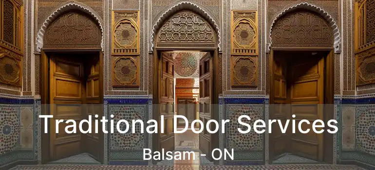  Traditional Door Services Balsam - ON