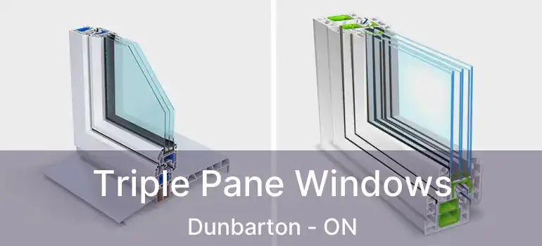  Triple Pane Windows Dunbarton - ON