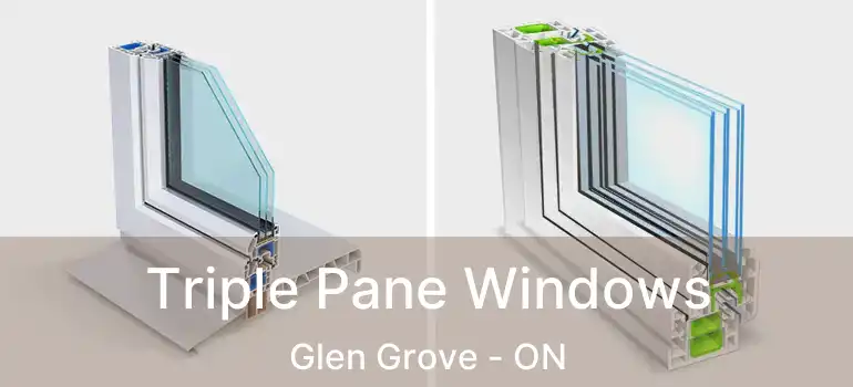  Triple Pane Windows Glen Grove - ON