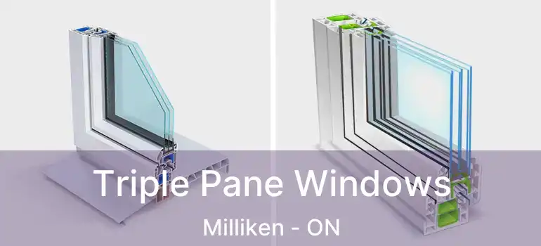  Triple Pane Windows Milliken - ON