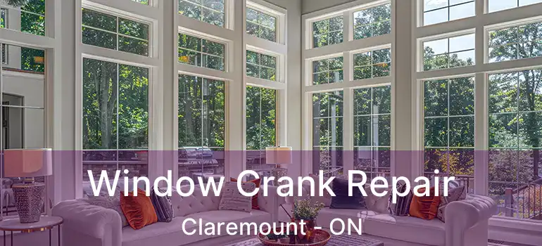  Window Crank Repair Claremount - ON
