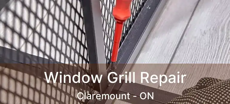  Window Grill Repair Claremount - ON