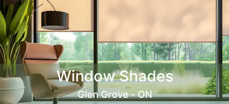  Window Shades Glen Grove - ON
