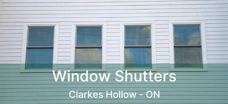  Window Shutters Clarkes Hollow - ON