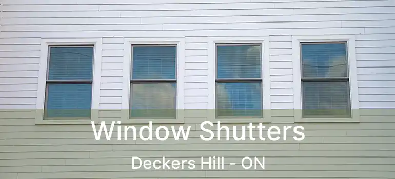  Window Shutters Deckers Hill - ON