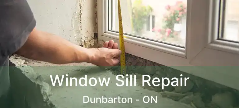  Window Sill Repair Dunbarton - ON