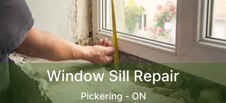  Window Sill Repair Pickering - ON