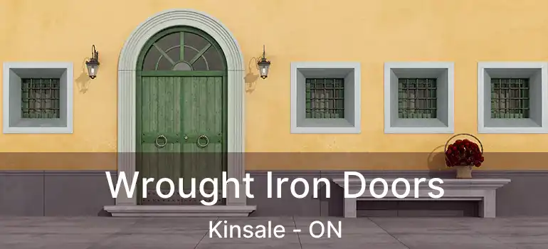  Wrought Iron Doors Kinsale - ON